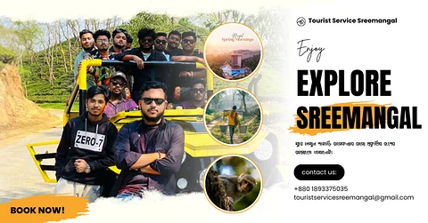 Explore Sreemangal
